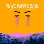 Piove Purple Rain