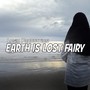 EARTH IS LOST FAIRY