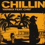 Chillin (Explicit)