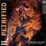 PETRIFIED (Explicit)