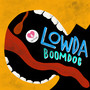 Lowda EP