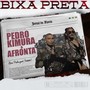 Bixa Preta (Explicit)