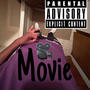 movie (feat. MTF Grandson) [Explicit]