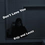 Don't Love You (Explicit)