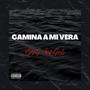 Camina a mi vera (feat. IÑAKI GZLZ)