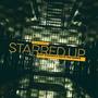 Starred Up (Original Motion Picture Soundtrack)