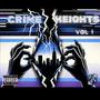 Crime Heights EP, Vol. 1 (Explicit)