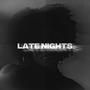 Late Nights (Explicit)