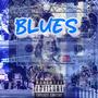 BLUES (feat. Cnote$951) [Explicit]