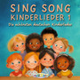 Sing Song Kinderlieder 1 (Die schönsten deutschen Kinderlieder)