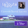 Festival en chanson de Petite-Vallée (Où la route mène (L'année Daniel Lavoie))