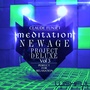 Meditation New Age Project Deluxe, Vol. 3 (Perfect for Relaxation)