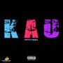 K.A.U (Explicit)