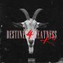 Destined 4 Greatness (Explicit)