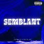 Semblant (feat. DELTA JNT) [Explicit]