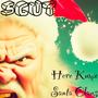 Here Kumz Santa Claus (Explicit)