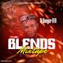 The Blends Mixtape (Dj Mix)