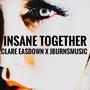 Insane Together (feat. Jburnsmusic)