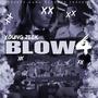 Blow 4 (Explicit)