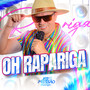 Oh Rapariga