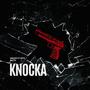 Knocka (feat. Veto Gatts) [Explicit]