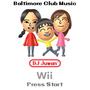 Nintendo Wii Theme (Baltimore Club Music)