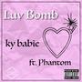 luv bomb (feat. Phantom) [Explicit]