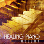 Healing Piano Melody: Zen Music for Deep Sleep, Mindfulness, Meditation, Relaxation Ambience, Nature Sound for Stress Relief