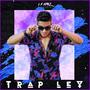 Trap Ley: The Mixtape