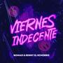 Viernes Indecente (feat. Renny El Kchorro)