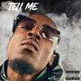 Tell Me (I want you) [Explicit]