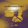 My Brothers & Me 3 (Explicit)