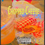 Chopped Cheese (Explicit)
