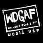 Wdgaf (Wooli Vip) [Explicit]