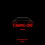 Taking Off (Explicit)