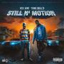 Still N Motion (Explicit)