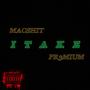 ITAKE (feat. Pr3mium) [Explicit]