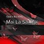 Mai Là Sai Rồi (feat. Opal)