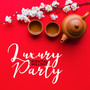 Luxury Oriental Chillout Party: Background Music in Order to Organize Oriental Chillout House Party, Calm Deep Vibes, Bossa Chill Out, Mix of Cocktails