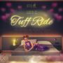 Tuff Ride (feat. Mini K) [Explicit]