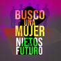 Busco Una Mujer