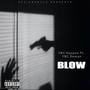 Blow (feat. YBC Damon) [Explicit]