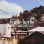 Some Herbs and Some Year