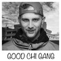 Good Chi Gang (Explicit)