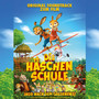 Die Häschenschule: Jagd nach dem goldenen Ei (Original Motion Picture Soundtrack)