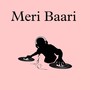 Meri Baari