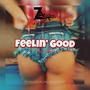 Feelin' Good (feat. Yotee)