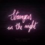 Strangers In The Night