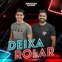 DEIXA ROLAR