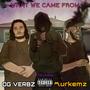 What We Came From (feat. Murkemz & OG VERBS) [Explicit]